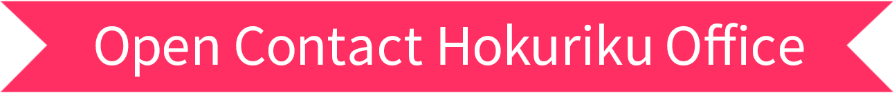 Open Contact Hokuriku office
